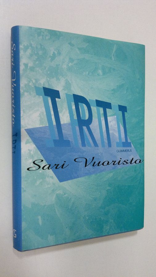 Sari Vuoristo : Irti : novelleja