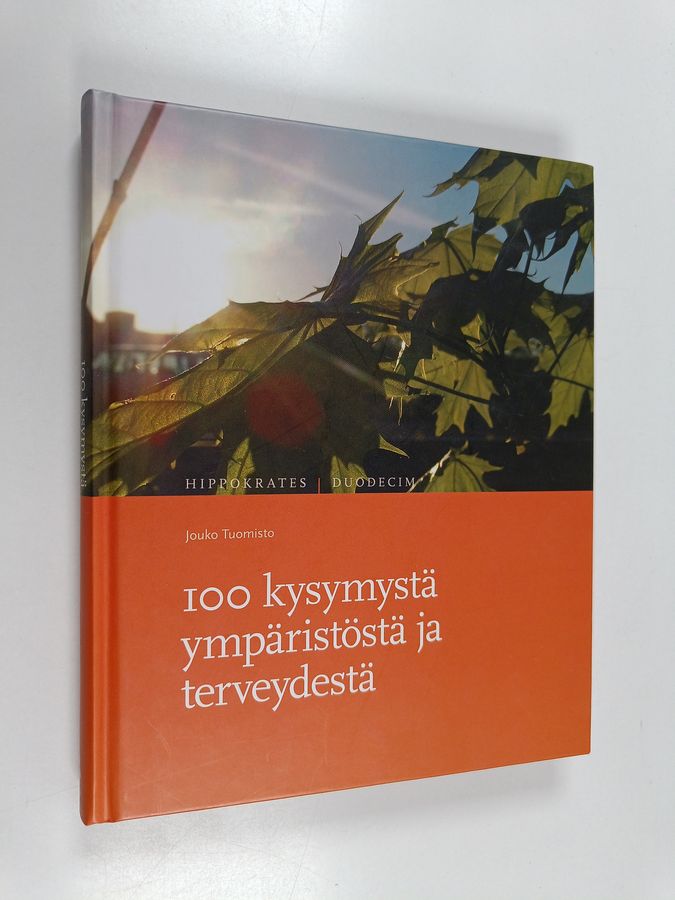 100 kysymystä ympäristöstä ja terveydestä
