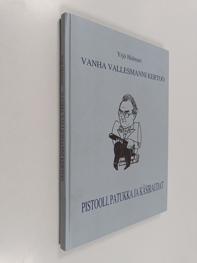 Vanha vallesmanni kertoo