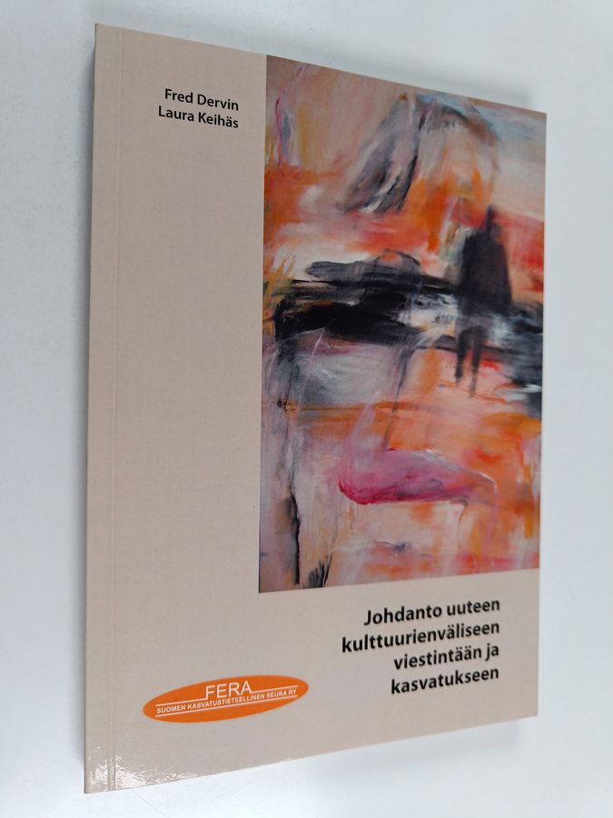 Johdanto uuteen kulttuurienväliseen viestintään ja kasvatukseen