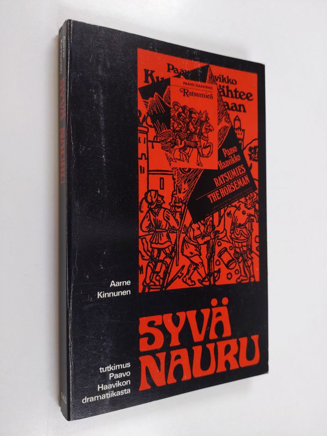 Aarne Kinnunen : Syvä nauru : tutkimus Paavo Haavikon dramatiikasta