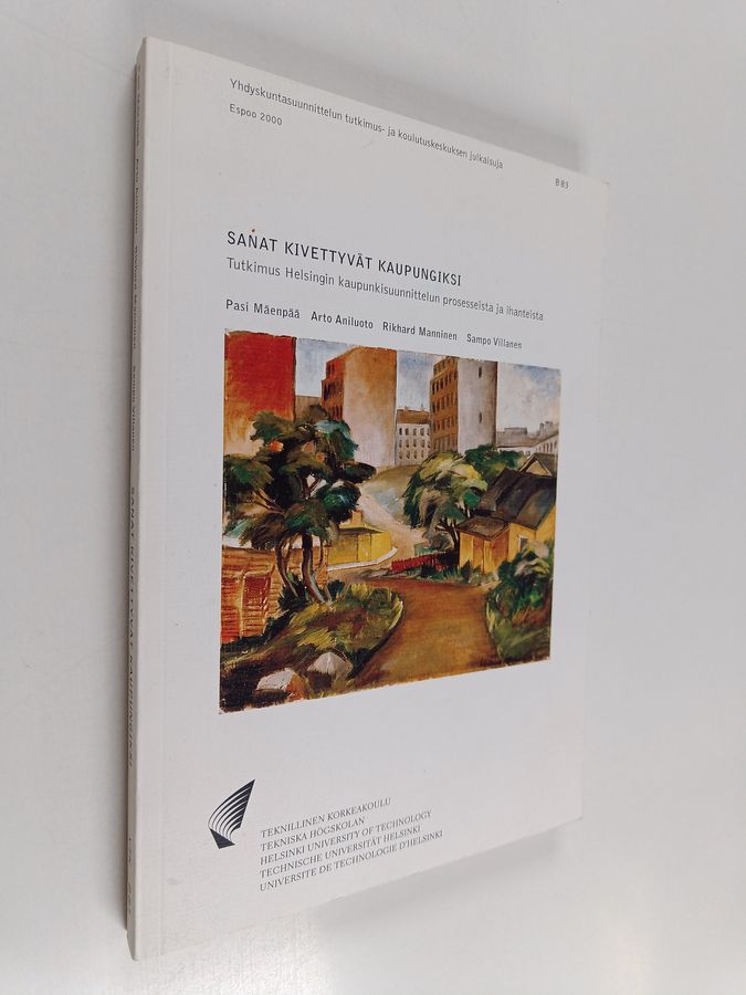 Sanat kivettyvät kaupungiksi