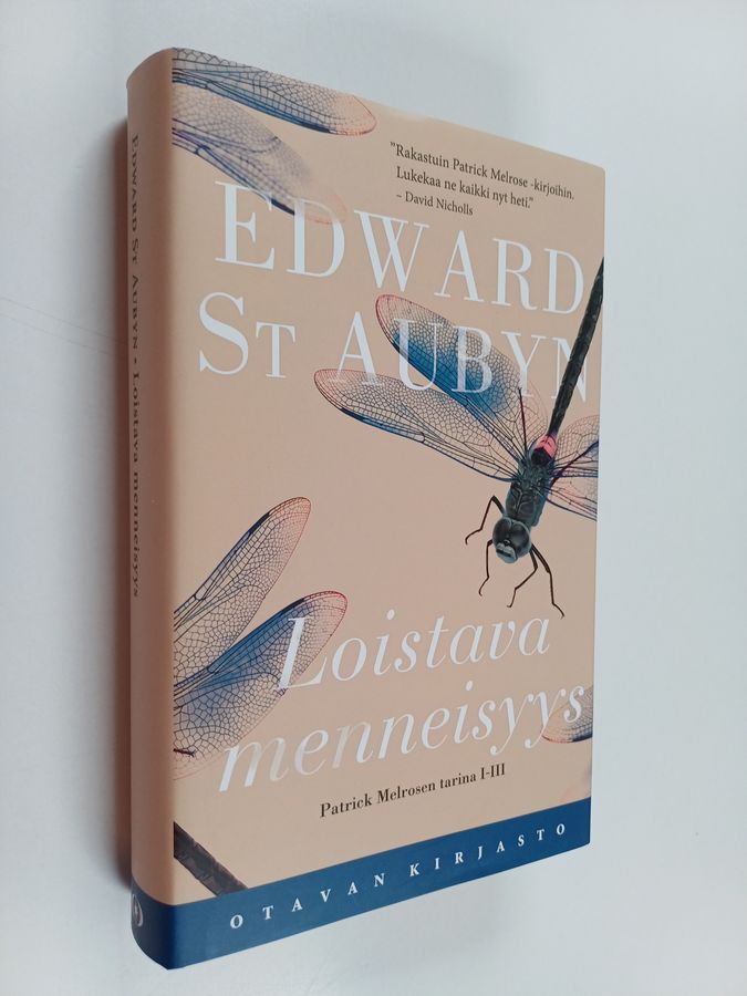 Edward St Aubyn : Loistava menneisyys : Patrick Melrosen tarina I-III