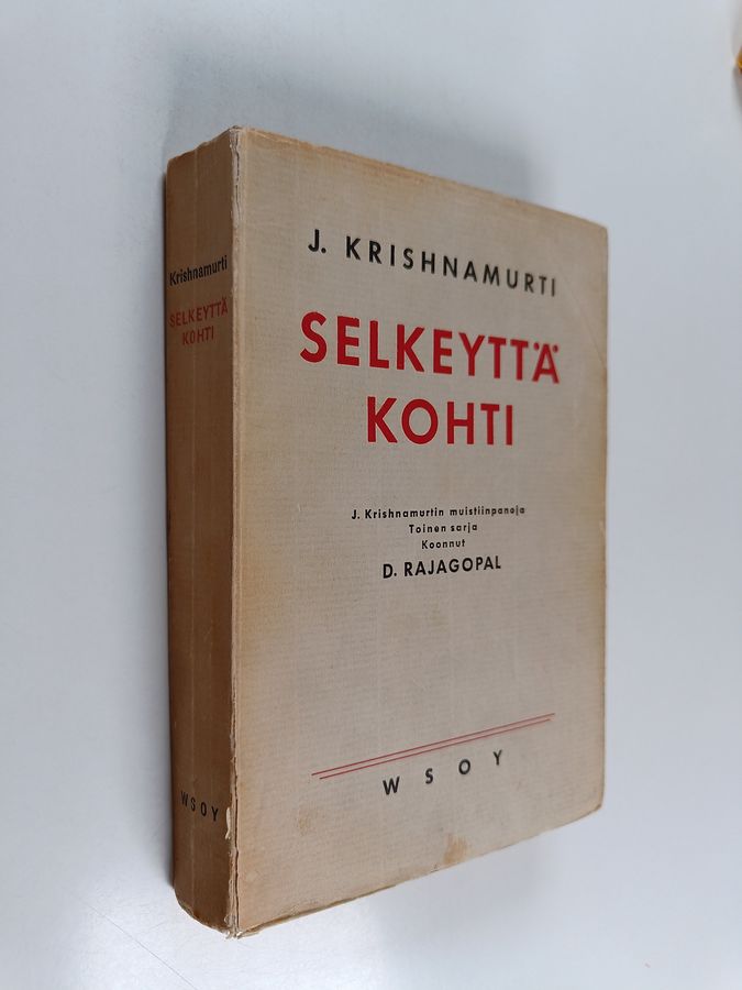 Jiddu Krishnamurti : Selkeyttä kohti