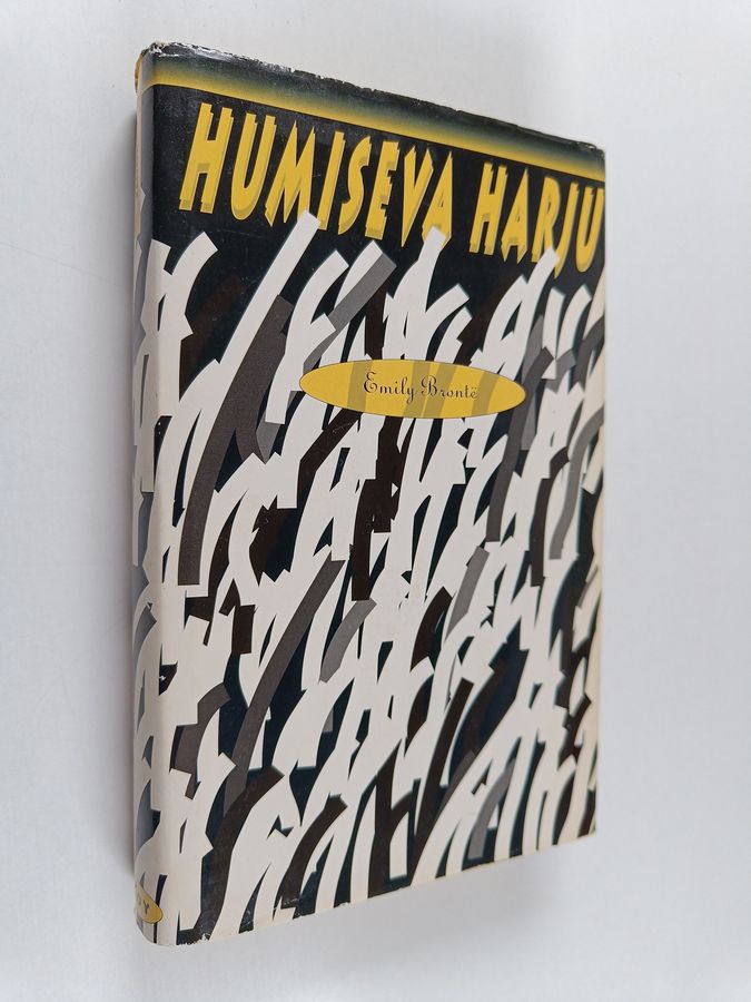 Emily Bronte : Humiseva harju