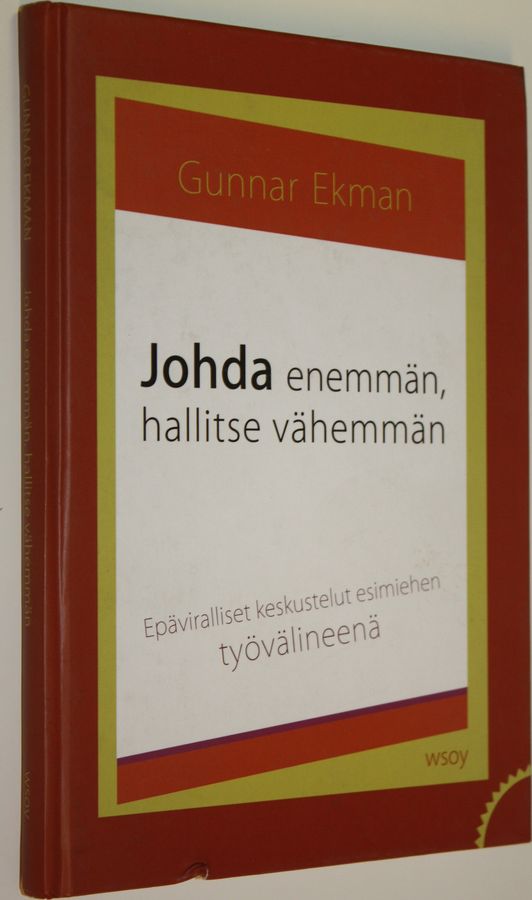 Johda enemmän, hallitse vähemmän