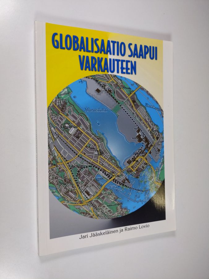 Globalisaatio saapui Varkauteen