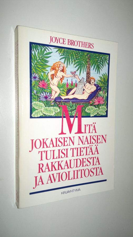 Mitä jokaisen naisen tulisi tietää rakkaudesta ja avioliitosta