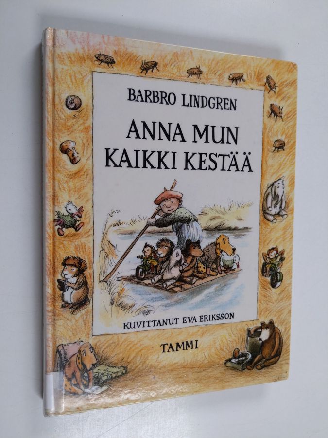 Anna mun kaikki kestää