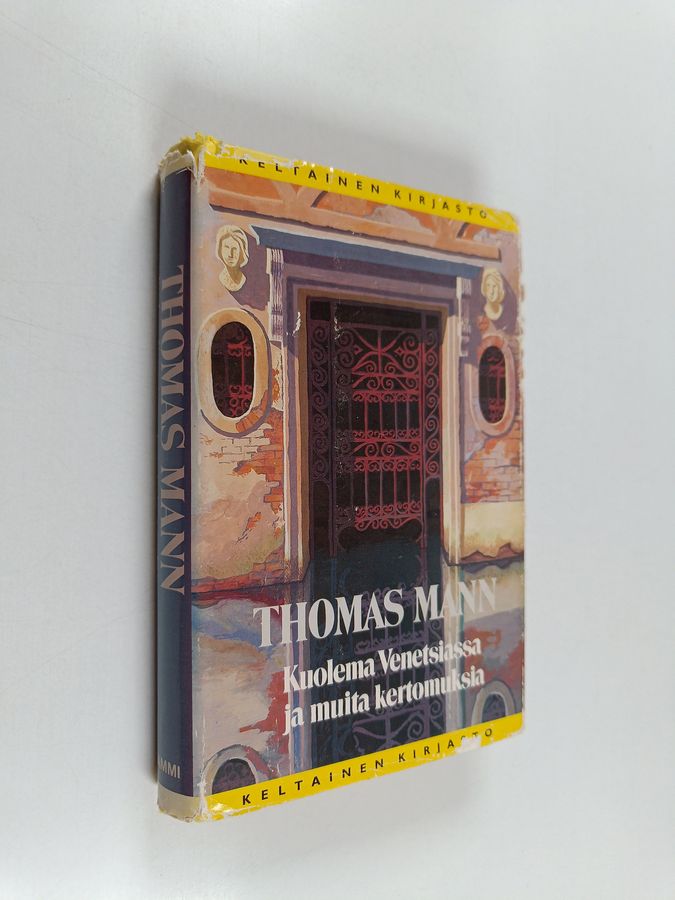 Thomas Mann : Kuolema Venetsiassa ja muita kertomuksia