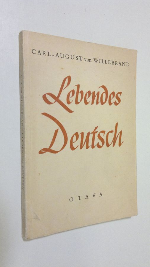 C.-A. von Willebrand : Lebendes Deutsch : ein Breviar der deutschen Umgangssprache