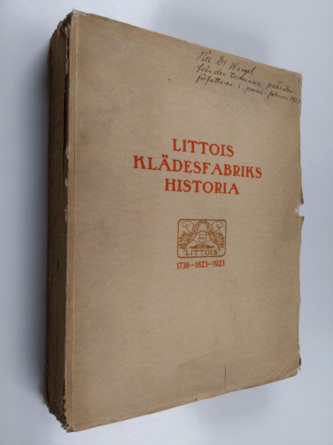 Littois klädesfabriks historia jämte några drag ur Wechters manufakturverks öden 1738-1823-1923