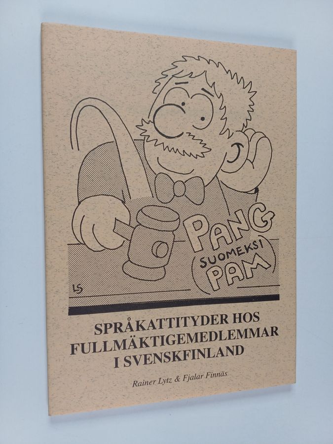 Språkattityder hos fullmäktigemedlemmar i Svenskfinland