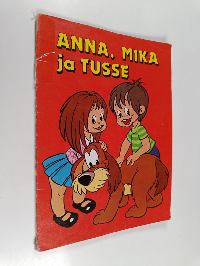 Anna, Mika ja Tusse