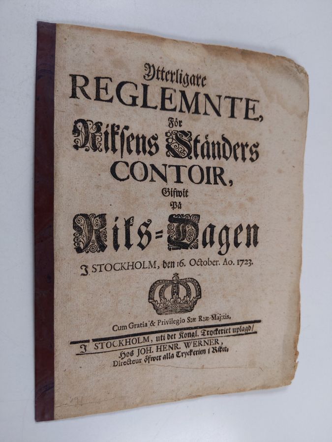 Ytterligare Reglemnte, för Riksens Ständers Contoir, Gifwit på Riks-Dagen i Stockholm, den 16. October. Ao. 1723