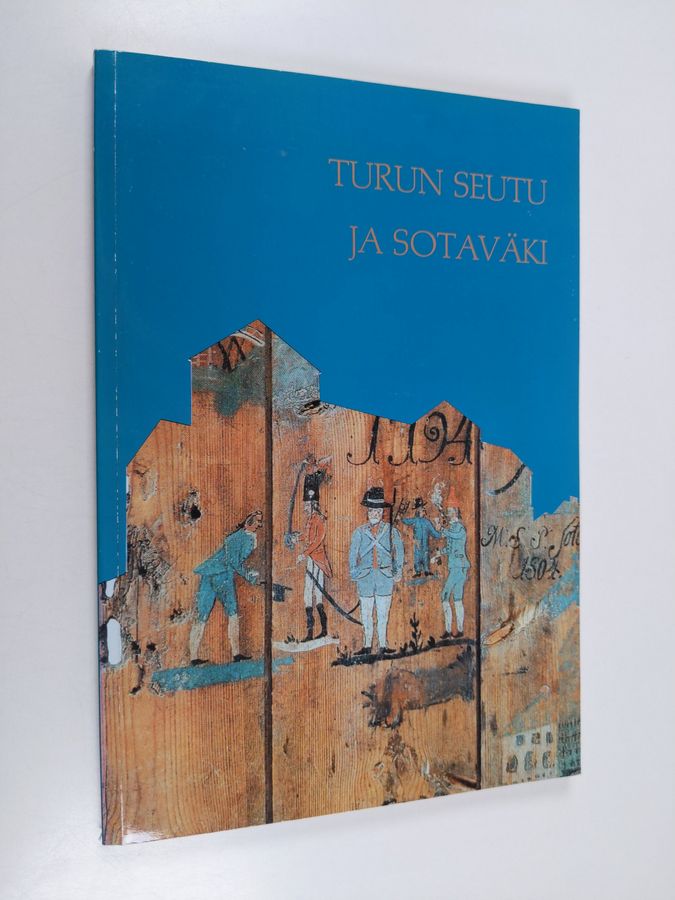 Turun seutu ja sotaväki