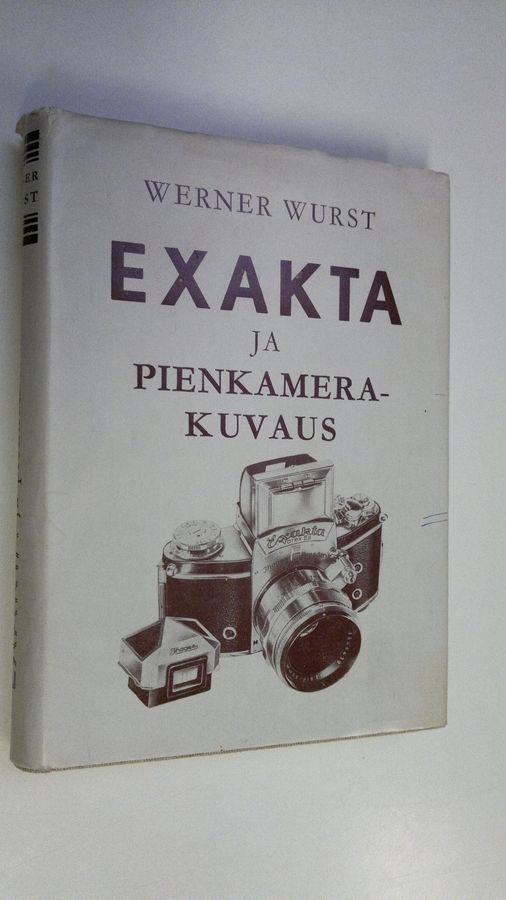 Werner Wurst : Exakta ja pienkamerakuvaus