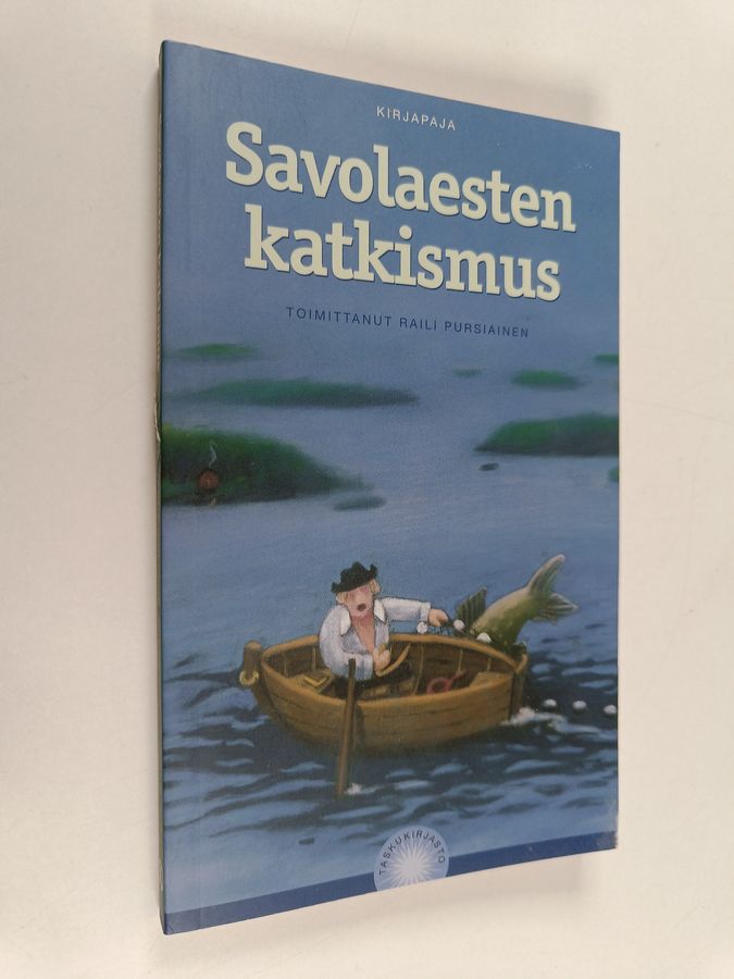Raili (toim.) Pursiainen : Savolaesten katkismus