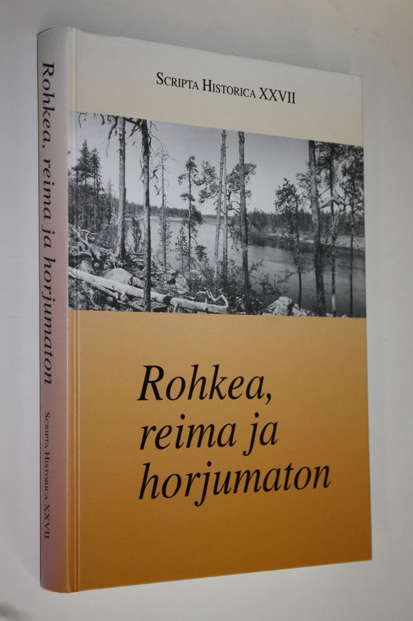Rohkea, reima ja horjumaton