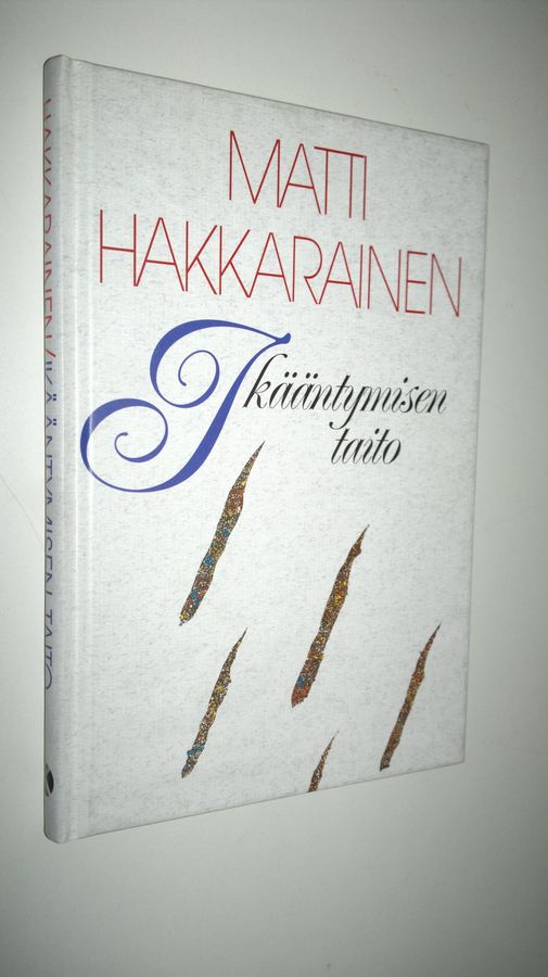 Matti Hakkarainen : Ikääntymisen taito