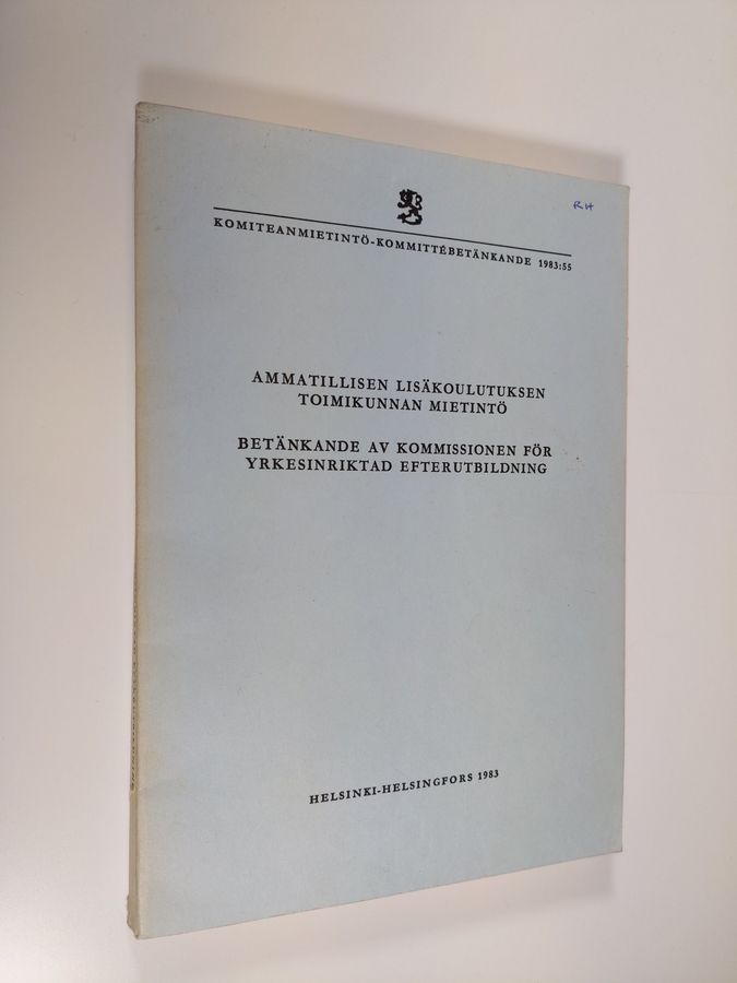 Ammatillisen lisäkoulutuksen toimikunnan mietintö =