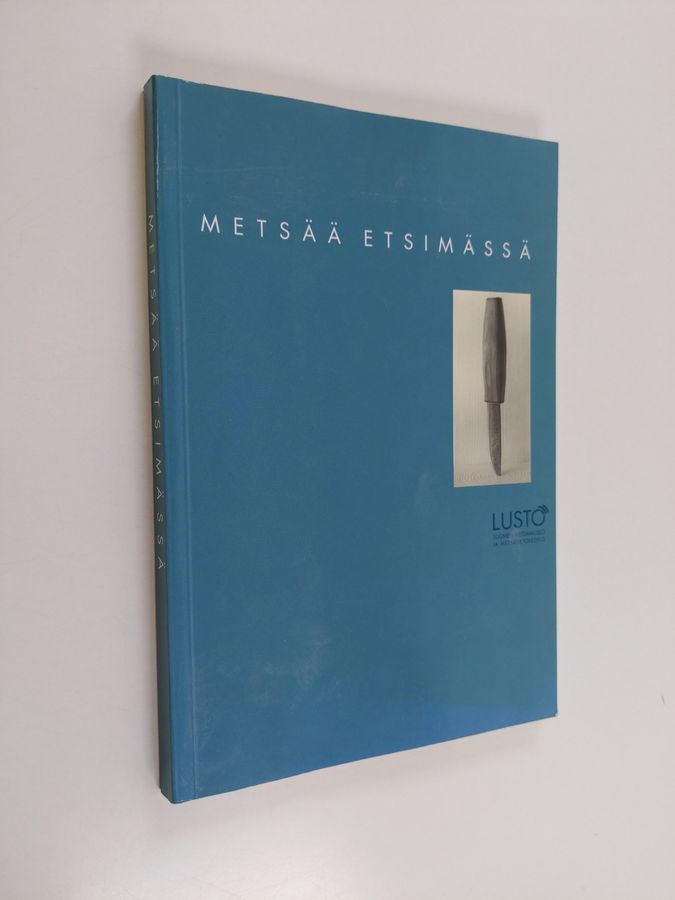 Metsää etsimässä