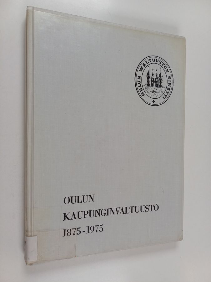 Oulun kaupunginvaltuusto 1875-1975