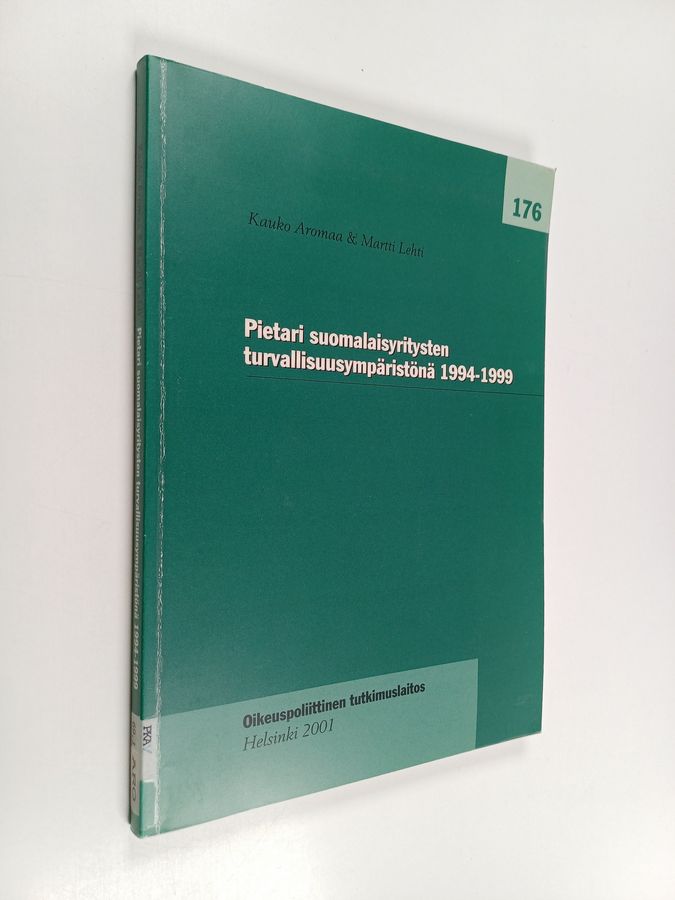 Pietari suomalaisyritysten turvallisuusympäristönä 1994-1999