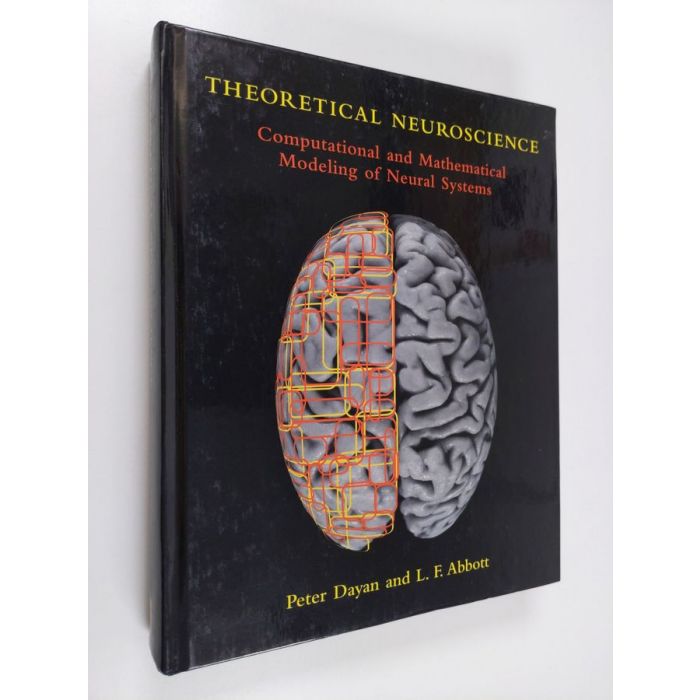 Theoretical neuroscience : computational and mathematical modeling