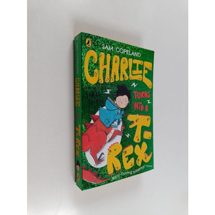 Tilaa Copeland: Charlie turns into a T-rex - Charlie turns into a ...