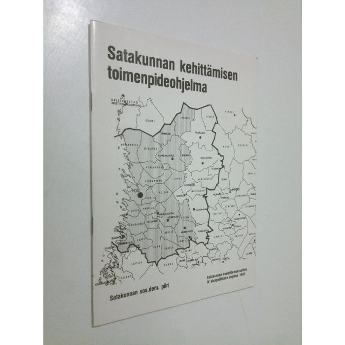 Satakunnan kehittämisen toimenpideohjelma : Satakunnan  sosiaalidemokraattien IV aluepoliittinen ohjelma 1983