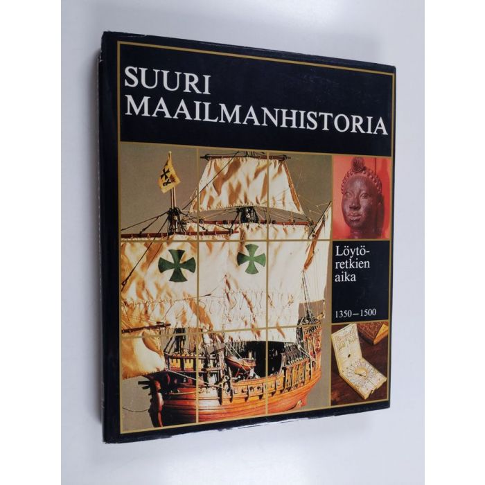 Suuri Maailmanhistoria Osa 7 L yt retkien Aika 1350 1500 Knut Helle Ym Suuri Maailmanhistoria Osa 7 L yt retkien Aika 1350 1500 Knut Helle Ym