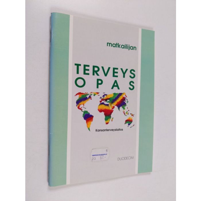 Matkailijan Terveysopas Matkaajan Terveysneuvot Matkailijan Terveysopas Matkaajan Terveysneuvot