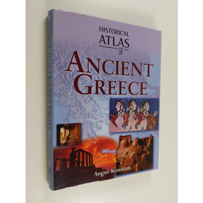 Buy Konstam: Historical Atlas of Ancient Greece | Angus Konstam | Used ...