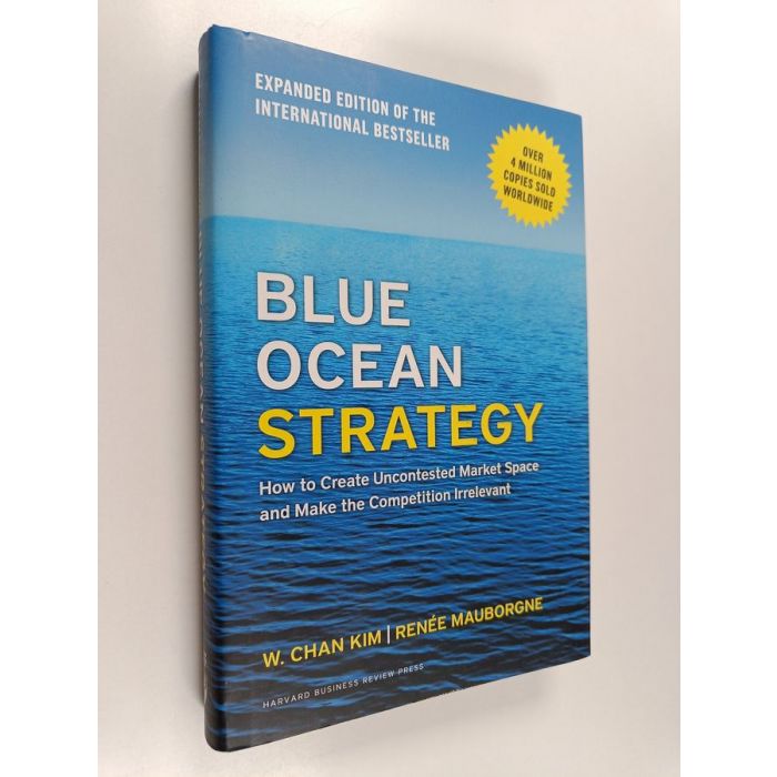 Osta Kim, Blue Ocean Strategy, Expanded Edition How to