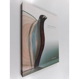 Tilaa Sarpaneva: Timo Sarpaneva : Kokoelma = Collection | Timo