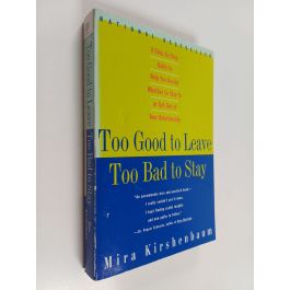 Order Kirshenbaum: Too Good to Leave, Too Bad to Stay - A Step-by-Step