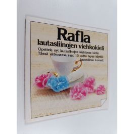Rafla - lautasliinojen viehkokieli