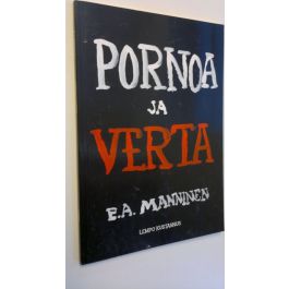 Osta Manninen: Pornoa ja verta | Pekka A. Manninen ...