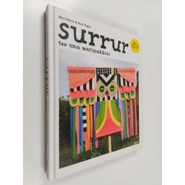 洋書 surrur tee oma marimekkosi Tilaa Savio: Surrur : tee oma marimekkosi | Mari Savio