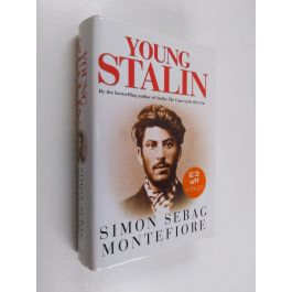 That Hideous Man: Book Notes: Young Stalin by Simon Sebag Montifiore
