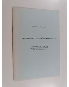 Kirjailijan Heikki Kirkinen & Maria Widnäs käytetty teos The life of St. Arsenii of Konevitsa