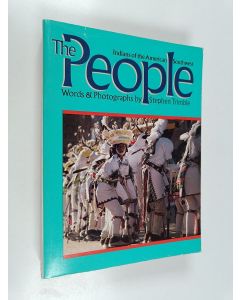 Kirjailijan Stephen Trimble käytetty kirja The people : Indians of the American Southwest