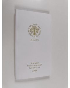 käytetty kirja Suomen kulttuurirahasto : Apurahat, nimikkorahastot, lahjoitukset 2014