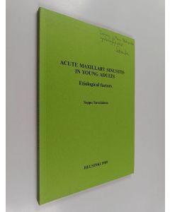 Kirjailijan Seppo Savolainen käytetty kirja Acute Maxillary Sinusitis in Young Adults - Etiological Factors