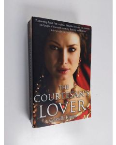 Kirjailijan Gabrielle Kimm käytetty kirja The courtesan's lover