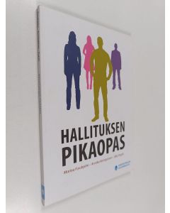 Kirjailijan Marina ym. Furuhjelm käytetty kirja Hallituksen pikaopas