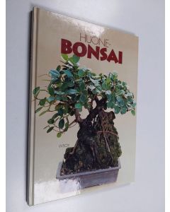 Kirjailijan Nina Hubert käytetty kirja Huonebonsai
