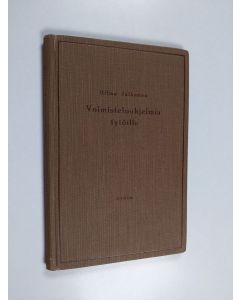 Kirjailijan Hilma Jalkanen käytetty kirja Voimisteluohjelmia tytöille : ylempää kansakoulua ja sen jatkoluokkia sekä keskikouluja varten