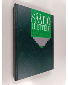 käytetty kirja Säätiöluettelo : apurahoja jakavia säätiöitä